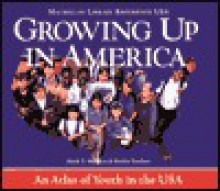 Growing Up in America: An Atlas of Kids in the USA - Mark T. Mattson