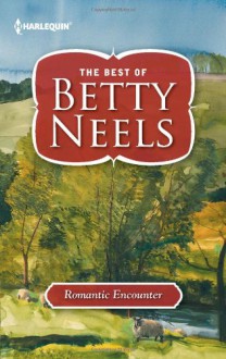 Romantic Encounter - Betty Neels