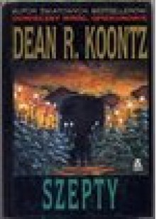 Szepty - Dean Koontz