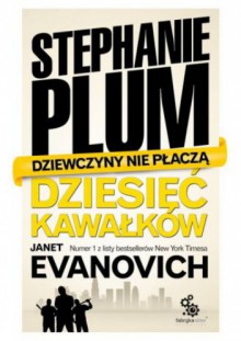 Dziesięć kawałków - Janet Evanovich