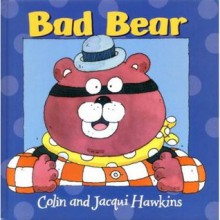 Bad Bear - Colin Hawkins