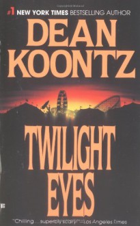 Twilight Eyes - Dean Koontz