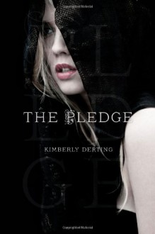 The Pledge - Kimberly Derting