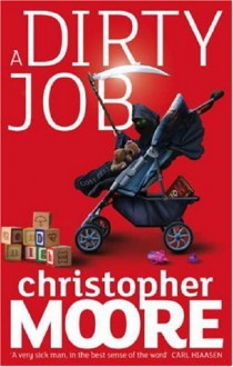 A Dirty Job - Christopher Moore