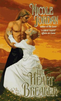 The Heart Breaker - Nicole Jordan