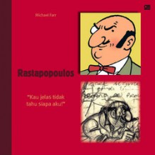 Rastapopoulos - Michael Farr, Hergé