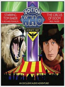 The Circus of Doom: Doctor Who: Hornets' Nest Series, Episode 3 (MP3 Book) - Paul Magrs, Tom Baker