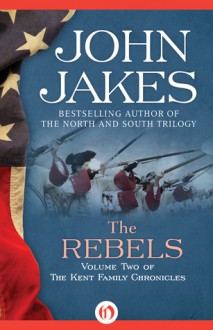 The Rebels - John Jakes