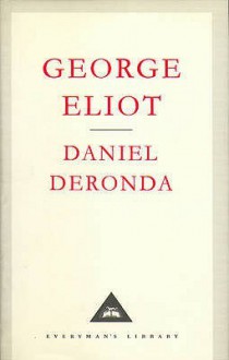 Daniel Deronda - George Eliot