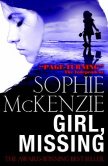 Girl, Missing - Sophie McKenzie