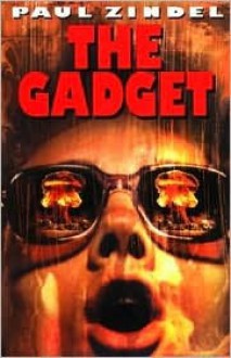 The Gadget - Paul Zindel