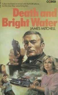 Death and Bright Water - James Mitchell