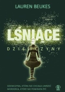 Lśniące dziewczyny - Lauren Beukes