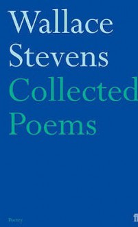 Collected Poems - Wallace Stevens