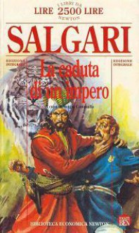 La caduta di un impero - Emilio Salgari