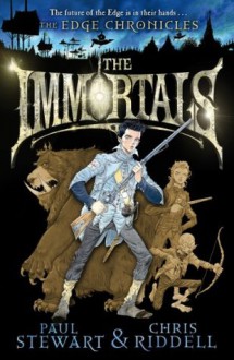 The Edge Chronicles 10: The Immortals: The Book of Nate - Paul Stewart, Chris Riddell