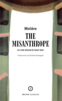 The Misanthrope (Absolute Classics) - Molière, Ranjit Bolt