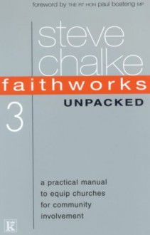 Faithworks Unpacked - Steve Chalke