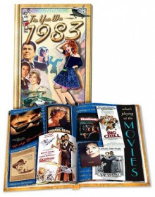 "The Year Was 1983" Hardcover Mini Book: Nostalgic 30th Birthday or Anniversary Gift - Flickback Media, Art Worthington