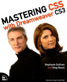 Mastering CSS with Dreamweaver CS3 - Stephanie Sullivan