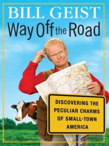 Way Off the Road (Digital Audio) - Bill Geist, Patrick G. Lawlor