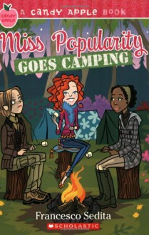 Miss Popularity Goes Camping - Francesco Sedita