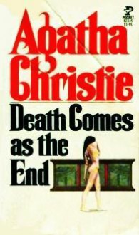 Death Comes As The End - Agatha Christie