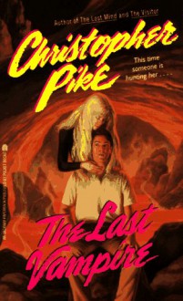 The Last Vampire - Christopher Pike