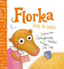 Florka. Listy do babci - Roksana Jędrzejewska-Wróbel