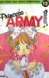 Princess Army Vol. 12 - Miyuki Kitagawa