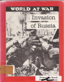 Invasion of Russia - R. Conrad Stein