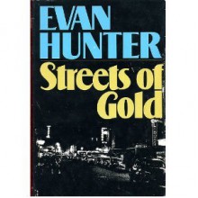 Streets Of Gold - Evan Hunter