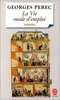 La Vie Mode d'Emploi - Georges Perec