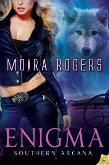 Enigma (Southern Arcana) - Moira Rogers