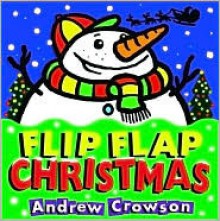 Flip Flap Christmas - Andrew Crowson