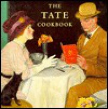 The Tate Cookbook - Paul King, Jenny Linford