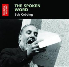 The Spoken Word: Bob Cobbing: Early Recordings 1965-1973 - The British Library