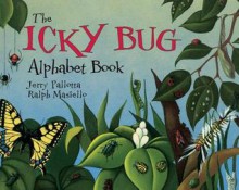 The Icky Bug Alphabet Book - Jerry Pallotta, Ralph Masiello