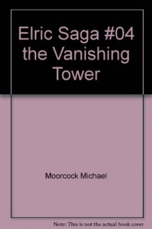 Vanishing Tower - Michael Moorcock