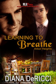 Learning to Breathe - Diana DeRicci