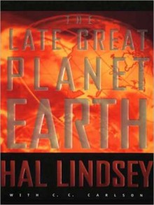 Late Great Planet Earth (Audio) - Hal Lindsey, James Adams, Carole C. Carlson