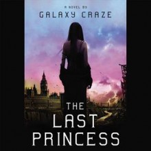 The Last Princess - Galaxy Craze