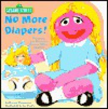 No More Diapers! - Emma Thompson, Joe Ewers