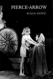 Pierce-Arrow - Susan Howe