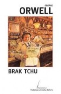 Brak Tchu - George Orwell