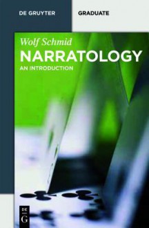 Narratology: An Introduction - Wolf Schmid, Alexander Starritt