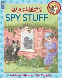 Spy Stuff - Adrienne Mason, Pat Cupples