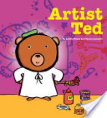 Artist Ted: with audio recording - Andrea Beaty, Pascal Lemaitre