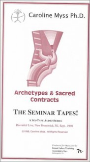 Archetypes and Sacred Contracts (Audio) - Caroline Myss