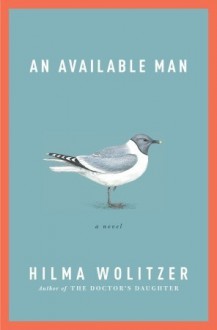 An Available Man - Hilma Wolitzer